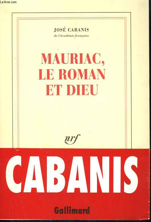 MAURIAC, LE ROMAN ET DIEU.