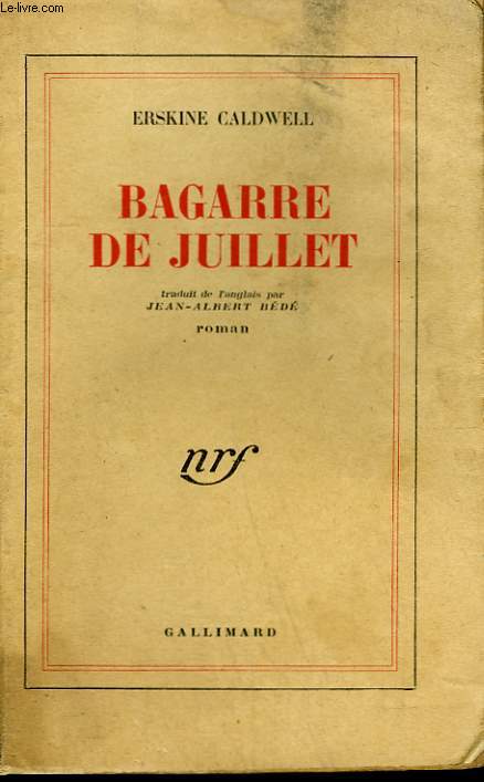 BAGARRE DE JUILLET. ( TROUBLE IN JULY ).