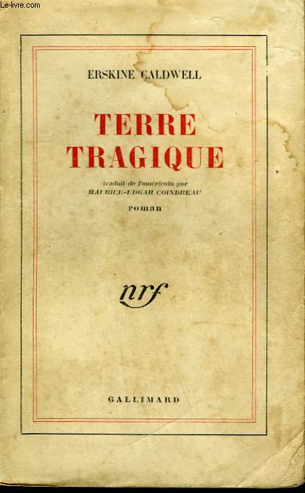 TERRE TRAGIQUE. ( TRAGIC GROUND ).