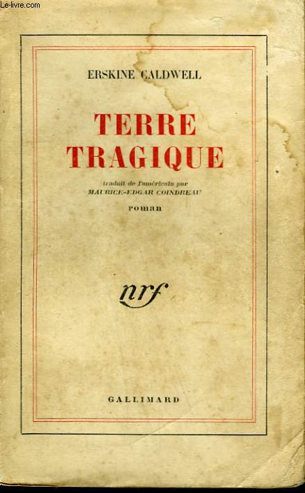 TERRE TRAGIQUE. ( TRAGIC GROUND ).