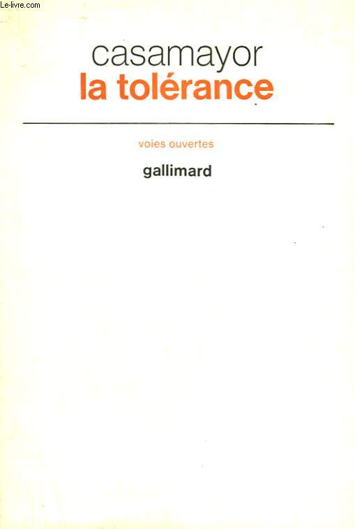 LA TOLERANCE.