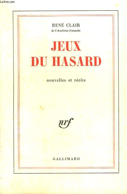 JEUX DU HASARD. NOUVELLES ET RECITS.