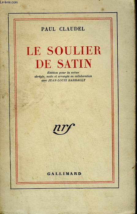 LE SOULIER DE SATIN.