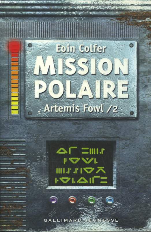 ARTEMIS FOWL TOME 2 : MISSION POLAIRE.