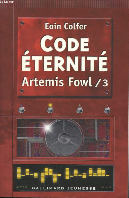 ARTEMIS FOWL TOME 3 : CODE ETERNITE.