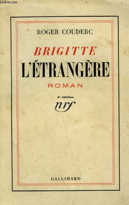 BRIGITTE L'ETRANGERE.