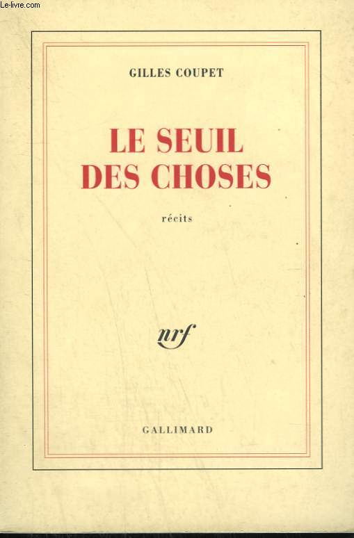 LE SEUIL DES CHOSES.