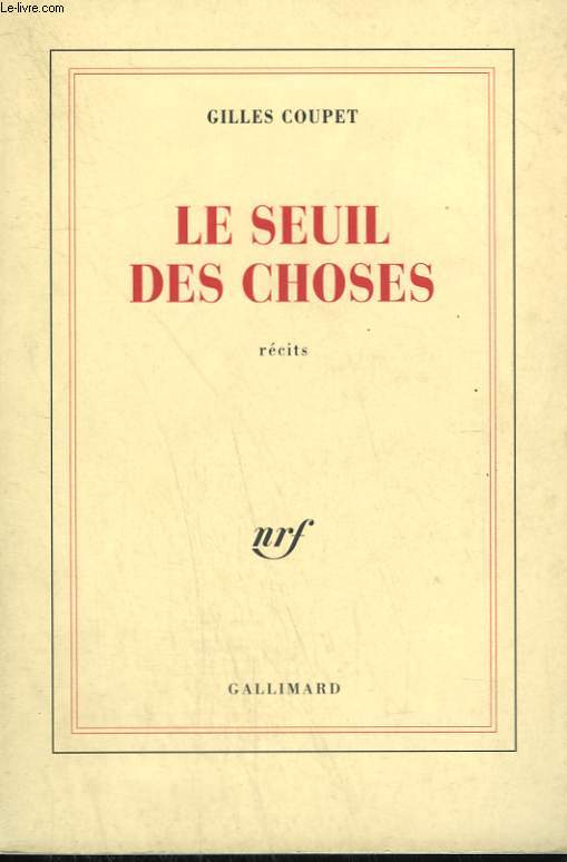 LE SEUIL DES CHOSES.