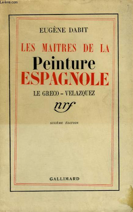 LES MAITRES DE LA PEINTURE ESPAGNOLE. LE GRECO-VELAZQUEZ.