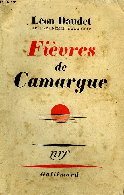 FIEVRES DE CAMARGUE.