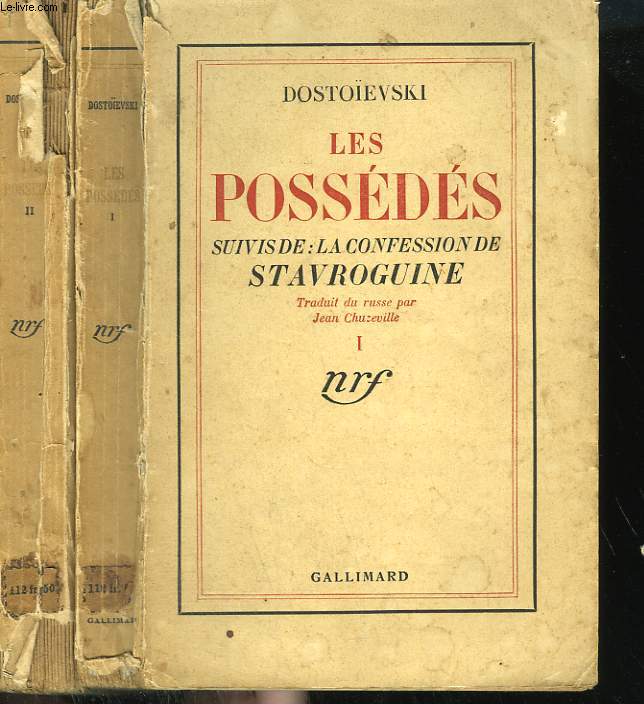 LES POSSEDES SUIVIS DE LA CONFESSION DE STAVROGUINE. EN 2 TOMES.