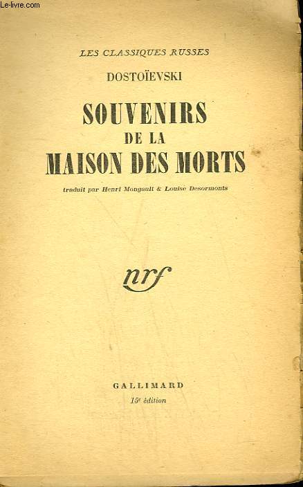 SOUVENIRS DE LA MAISON DES MORTS.