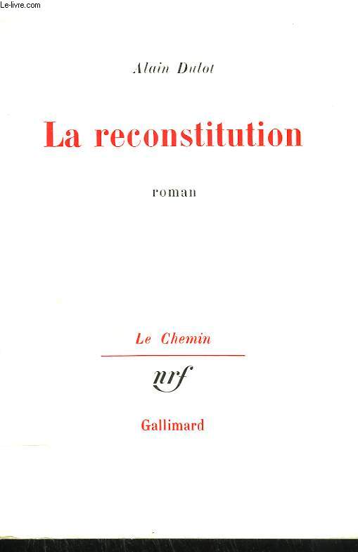 LA RECONSTITUTION.