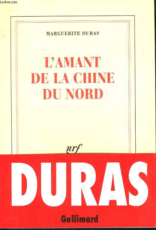 L'AMANT DE LA CHINE DU NORD.