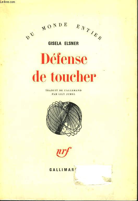 DEFENSE DE TOUCHER.