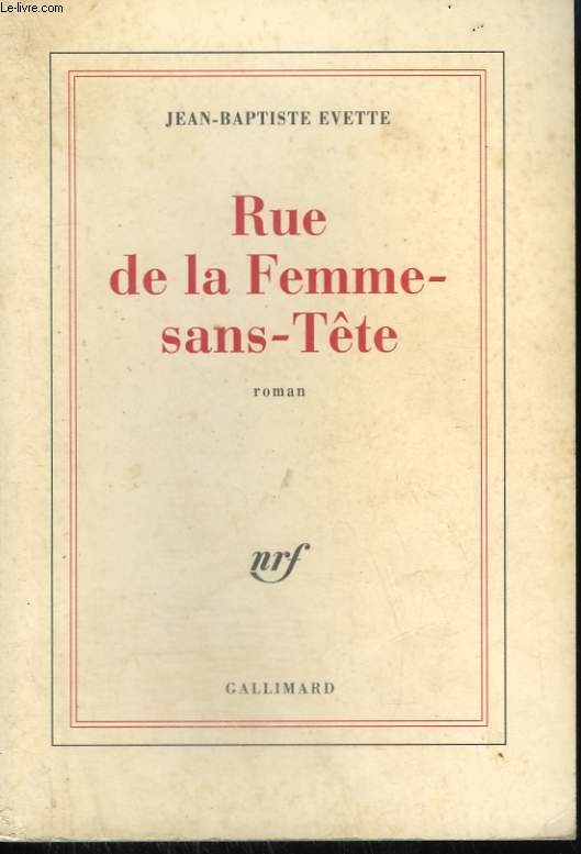 RUE DE LA FEMME-SANS-TETE.