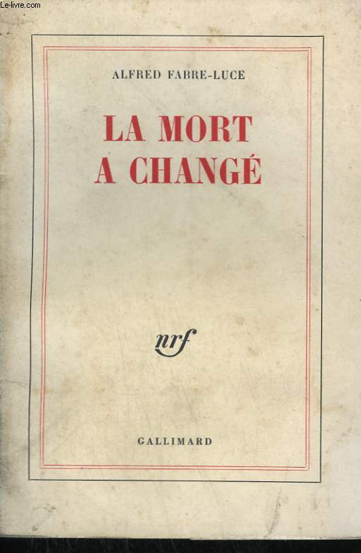 LA MORT A CHANGE.