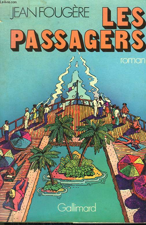 LES PASSAGERS.