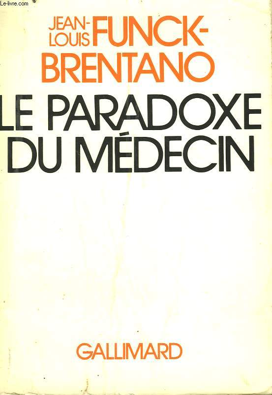 LE PARADOXE DU MEDECIN.