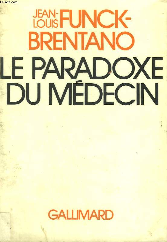 LE PARADOXE DU MEDECIN.