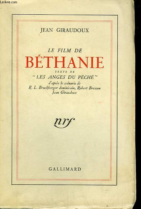 LE FILM DE BETHANIE. TEXTE DE LES ANGES DU PECHE.