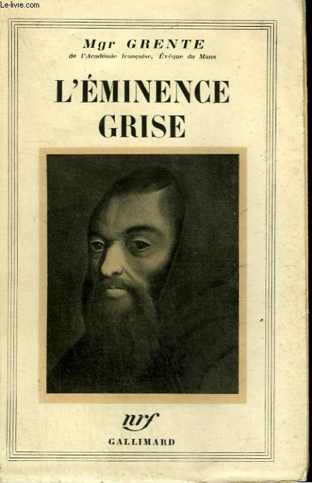 L'EMINENCE GRISE.