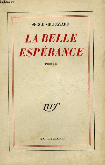 LA BELLE ESPERANCE.