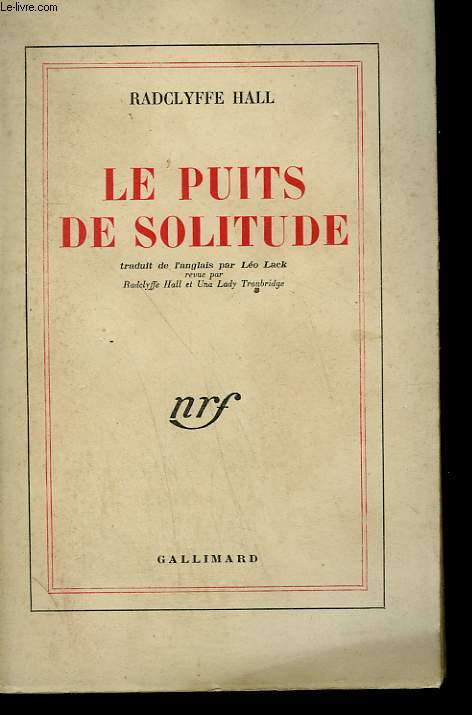 LE PUITS DE SOLITUDE. ( THE WELL OF LONELINESS ).