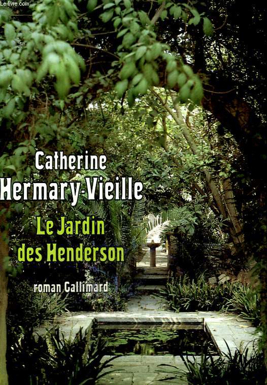 LE JARDIN DES HENDERSON.