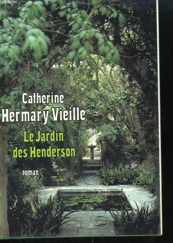 LE JARDIN DES HENDERSON.