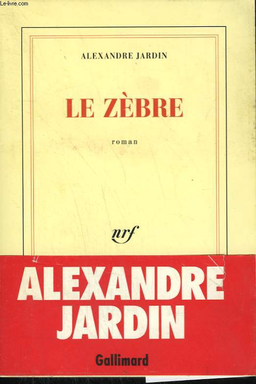 LE ZEBRE.