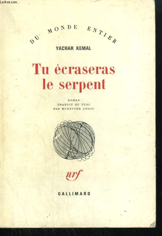 TU ECRASERAS LE SERPENT.