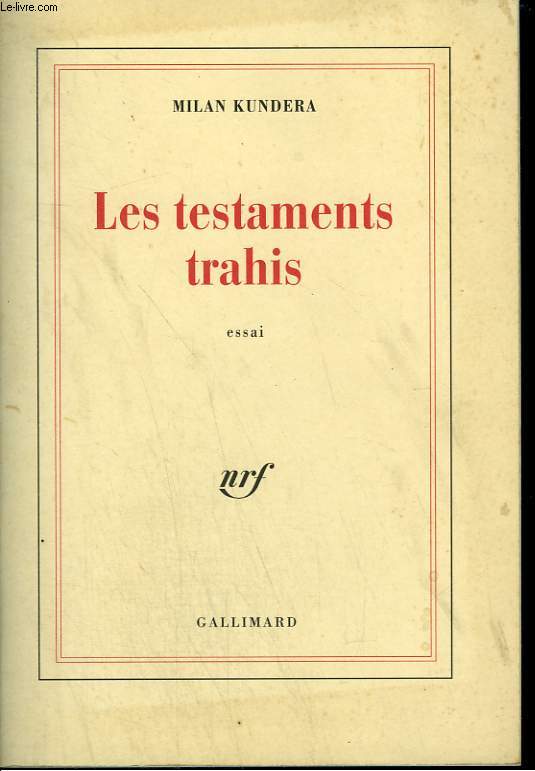 LES TESTAMENTS TRAHIS.