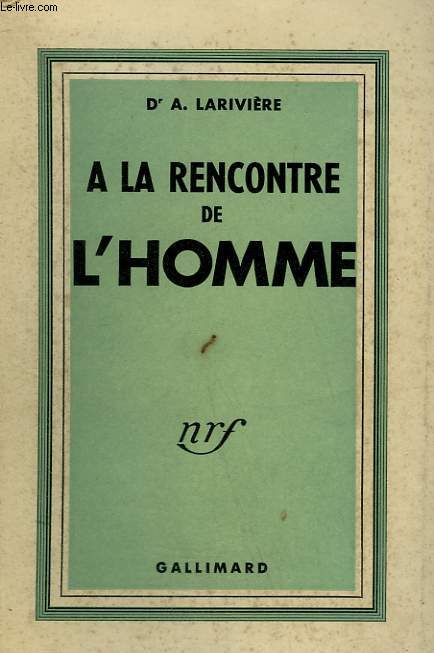 A LA RENCONTRE DE L'HOMME.
