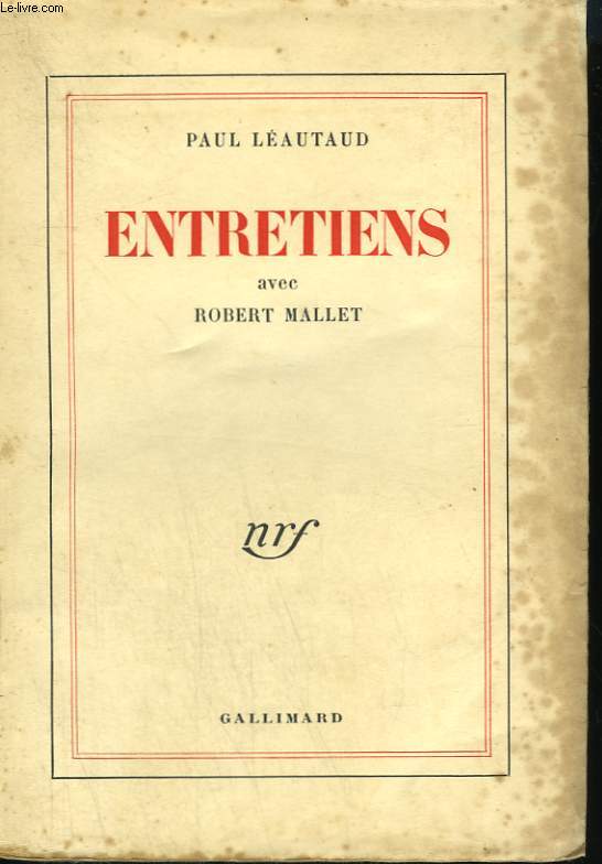 ENTRETIENS AVEC ROBERT MALLET.