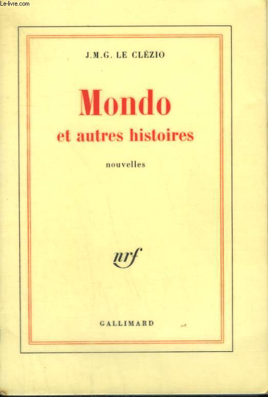 MONDO ET AUTRES HISTOIRES.