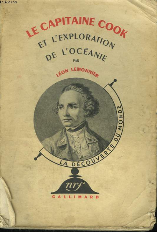 LE CAPITAINE COOK ET L'EXPLORATION DE L'OCEANIE.