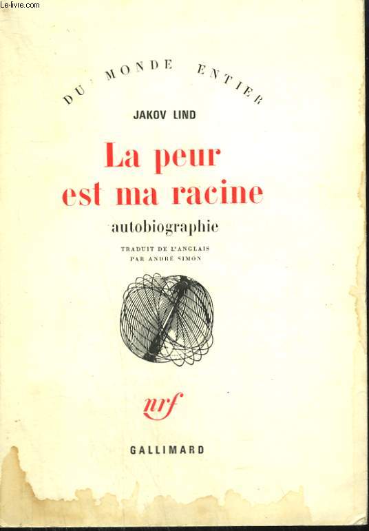 LA PEUR EST MA RACINE.
