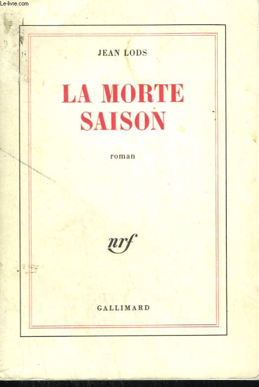 LA MORTE SAISON.