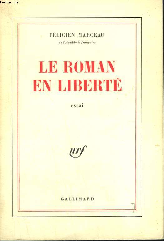 LE ROMAN EN LIBERTE.