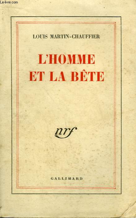 L'HOMME ET LA BETE.