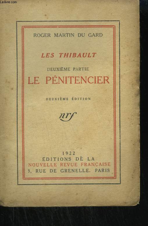 LES THIBAULT.DEUXIEME PARTIE : LE PENITENCIER.