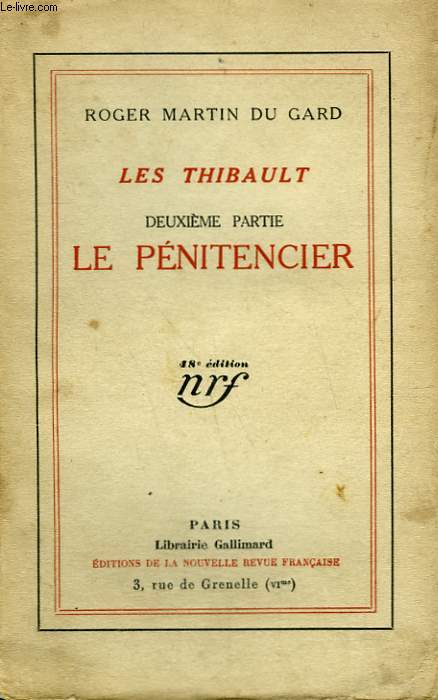 LES THIBAULT.DEUXIEME PARTIE : LE PENITENCIER.