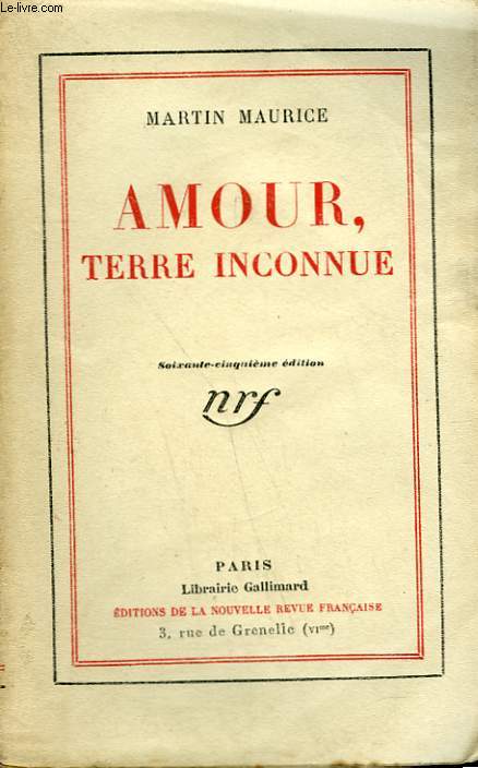 AMOUR, TERRE INCONNUE.