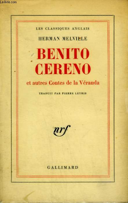 BENITO CERENO ET AUTRES CONTES DE LA VERANDA.