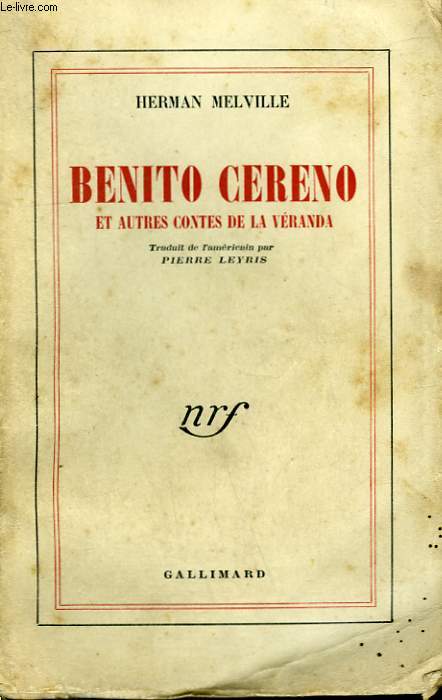 BENITO CERENO ET AUTRES CONTES DE LA VERANDA.