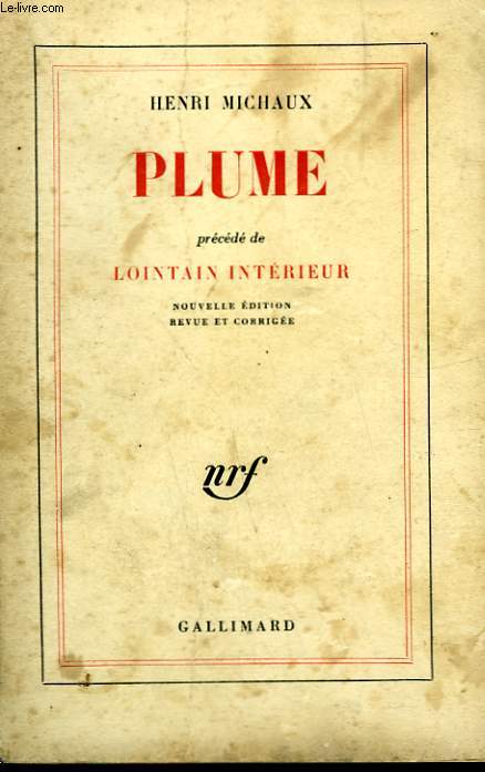 PLUME PRECEDE DE LOINTAIN INTERIEUR.