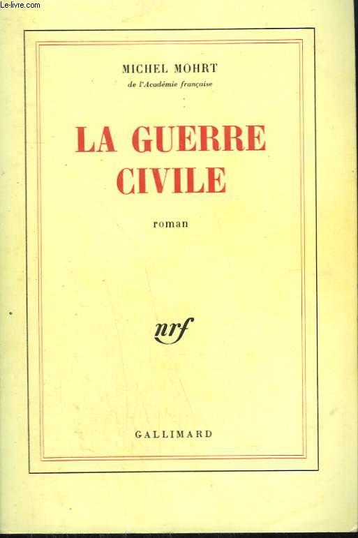 LA GUERRE CIVILE.