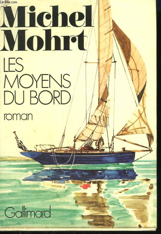 LES MOYENS DU BORD.