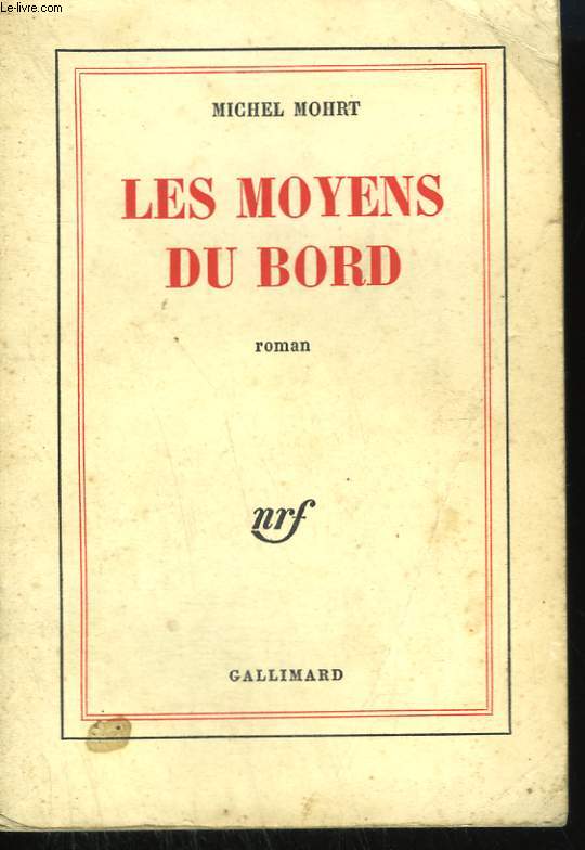 LES MOYENS DU BORD.